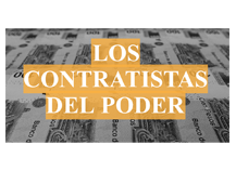 Los contratistas del poder